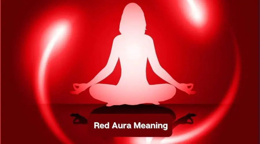 The Mysteries of Red Aura Meaning